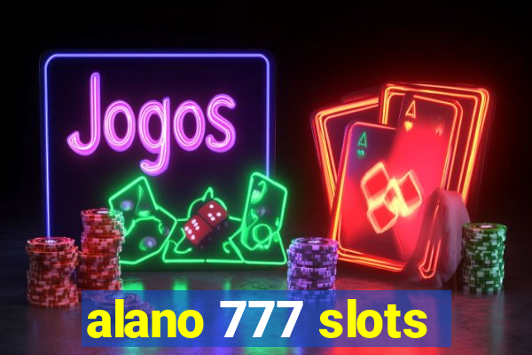 alano 777 slots